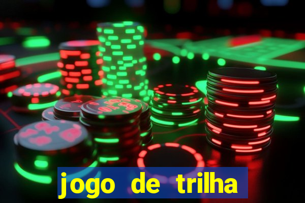 jogo de trilha para imprimir